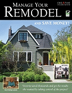 Manage Your Remodel--And Save Money