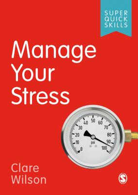 Manage Your Stress - Wilson, Clare