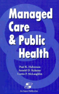 Managed Care & Public Health