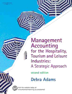 Management Accounting for the Hospitaility, Tourism and Leisure Industry: A Strategy Approach