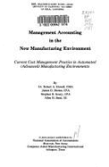 Management Accounting in the New Manufacturing Environment : Current Cost