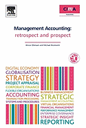 Management Accounting: Retrospect and Prospect