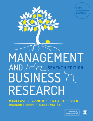 Management and Business Research - Easterby-Smith, Mark, and Jaspersen, Lena J., and Thorpe, Richard