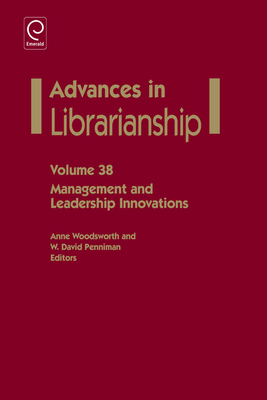 Management And Leadership Innovations - Woodsworth, Anne (Editor), and Penniman, W David (Editor)