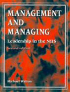 Management and Managing: Leadership in the National Health Service