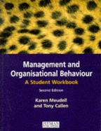 Management and Organisational Behaviour: Student's Workbook