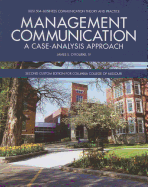 Management Communication: A Case-Analysis Approach: Second Custom Edition for Columbia College of Missouri
