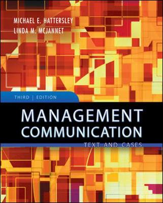 Management Communication: Principles and Practice - Hattersley, Michael E, and McJannet, Linda M