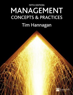 Management: Concepts & Practices - Hannagan, Tim