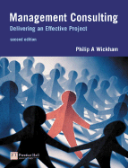 Management Consulting: Delivering an Effective Project