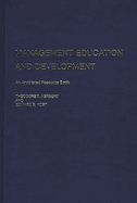 Management Education and Development: An Annotated Resource Book