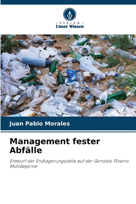 Management fester Abf?lle - Morales, Juan Pablo