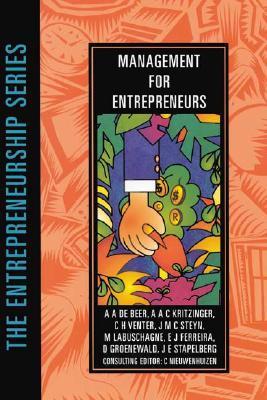 Management for Entrepreneurs - de Beer, Andreas, and Kritzinger, Alba, and Mostert, J