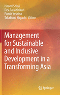 Management for Sustainable and Inclusive Development in a Transforming Asia