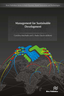 Management for Sustainable Development - Machado, Carolina (Editor), and Davim, J Paulo (Editor)