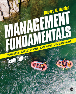 Management Fundamentals: Concepts, Applications, and Skill Development - Lussier, Robert N N