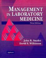 Management in Laboratory Medicine - Snyder, John