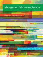 Management Information Systems: Managing the Digital Firm Plus 2014 Mylab MIS with Pearson Etext -- Access Card Package