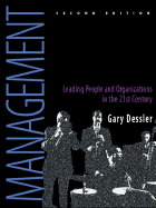 Management: Leading People and Organizations in the 21st Century