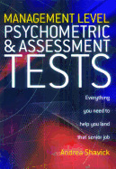 Management Level Psychometric & Assessment Tests: Everything You Need to Help You Land That Senior Job