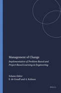 Management of Change: Implementation of Problem-Based and Project-Based Learning in Engineering