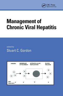 Management of Chronic Viral Hepatitis - Gordon, Stuart