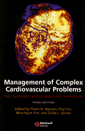 Management of Complex Cardiovascular Problems: The Evidence-Based Medicine Approach