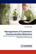 Management of Customers' Communication Behaviors