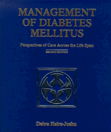 Management of Diabetes Mellitus: Perspectives of Care Across the Lifespan