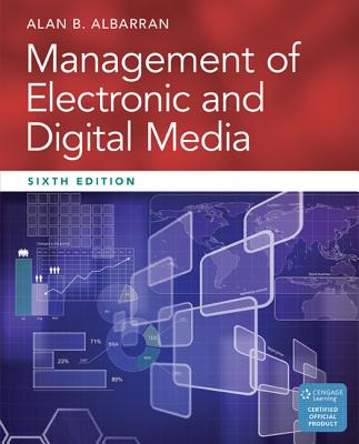 Management of Electronic and Digital Media - Albarran, Alan