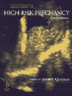 Management of High Risk Pregnancy - Queenan, John T, and Hobbins, John C, MD