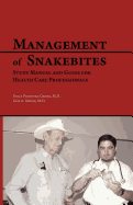 Management of Snakebites: Study Manual and Guide for Health Care Professionals