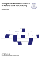 Management of Stochastic Demand in Make-to-Stock Manufacturing