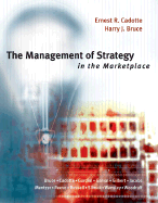 Management of Strategy in the Marketplace - Bruce, Harry J, and Cadotte, Ernest R
