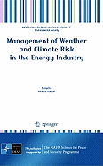 Management of Weather and Climate Risk in the Energy Industry