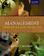 Management Principles, Processes, and Practices