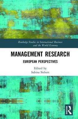 Management Research: European Perspectives - Siebert, Sabina (Editor)