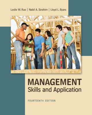 Management: Skills and Application - Rue, Leslie W, and Byars, Lloyd L