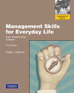 Management Skills for Everyday Life: International Edition