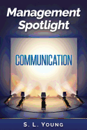 Management Spotlight: Communication