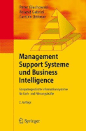 Management Support Systeme Und Business Intelligence: Computergestutzte Informationssysteme Fur Fach- Und Fuhrungskrafte