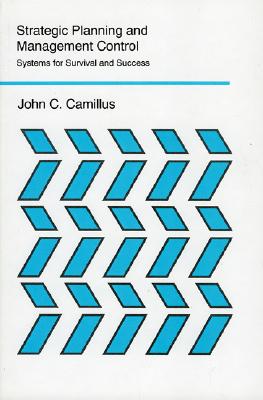 Management: Systems for Survival and Success - Camillus, John