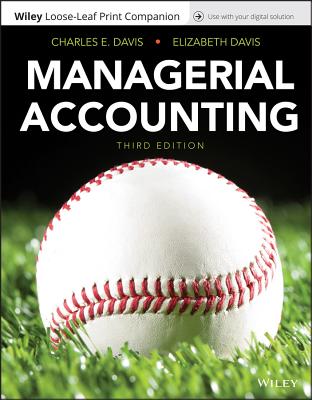 Managerial Accounting - Davis, Charles E, and Davis, Elizabeth