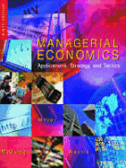 Managerial Economics: Applications, Strategy, and Tactics