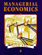 Managerial Economics - Png, Ivan, and PNG
