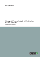 Managerial Finance Analysis of Wm Morrison Plc and Tesco Plc