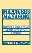 Managers Managing: The Workings of an Administrative System