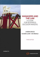 Managers & the Law A Guide for Business Decision Makers