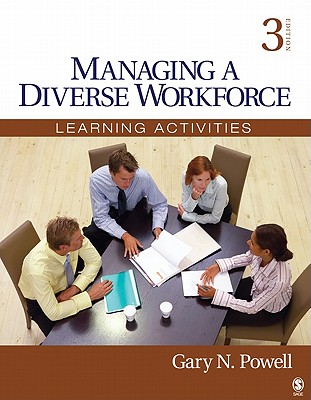 Managing a Diverse Workforce: Learning Activities - Powell, Gary N