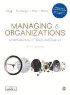 Managing and Organizations Paperback with Interactive eBook: An Introduction to Theory and Practice